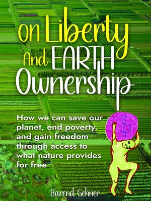 cover image of On Liberty and Earth Ownership